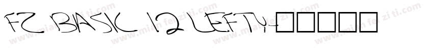 FZ BASIC 12 LEFTY字体转换